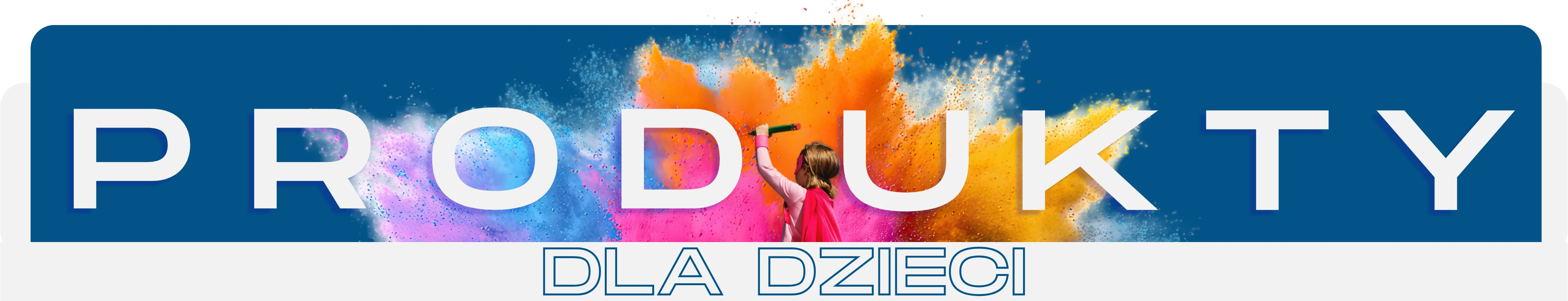 Produkty Dla Dzieci