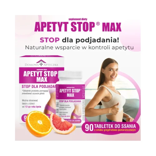 Domowa Apteczka Apetyt Stop Max, 90 tabletek do ssania - Ze składnikami, które wspierają kontrolę apetytu  - 3